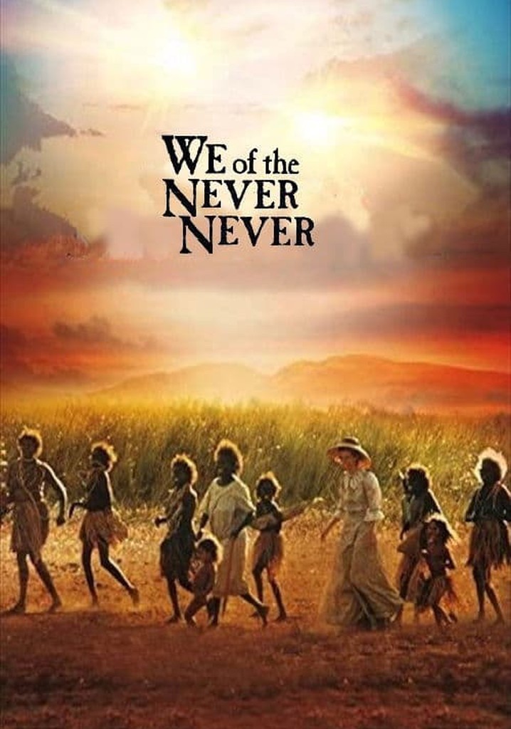 We of the Never Never movie watch stream online